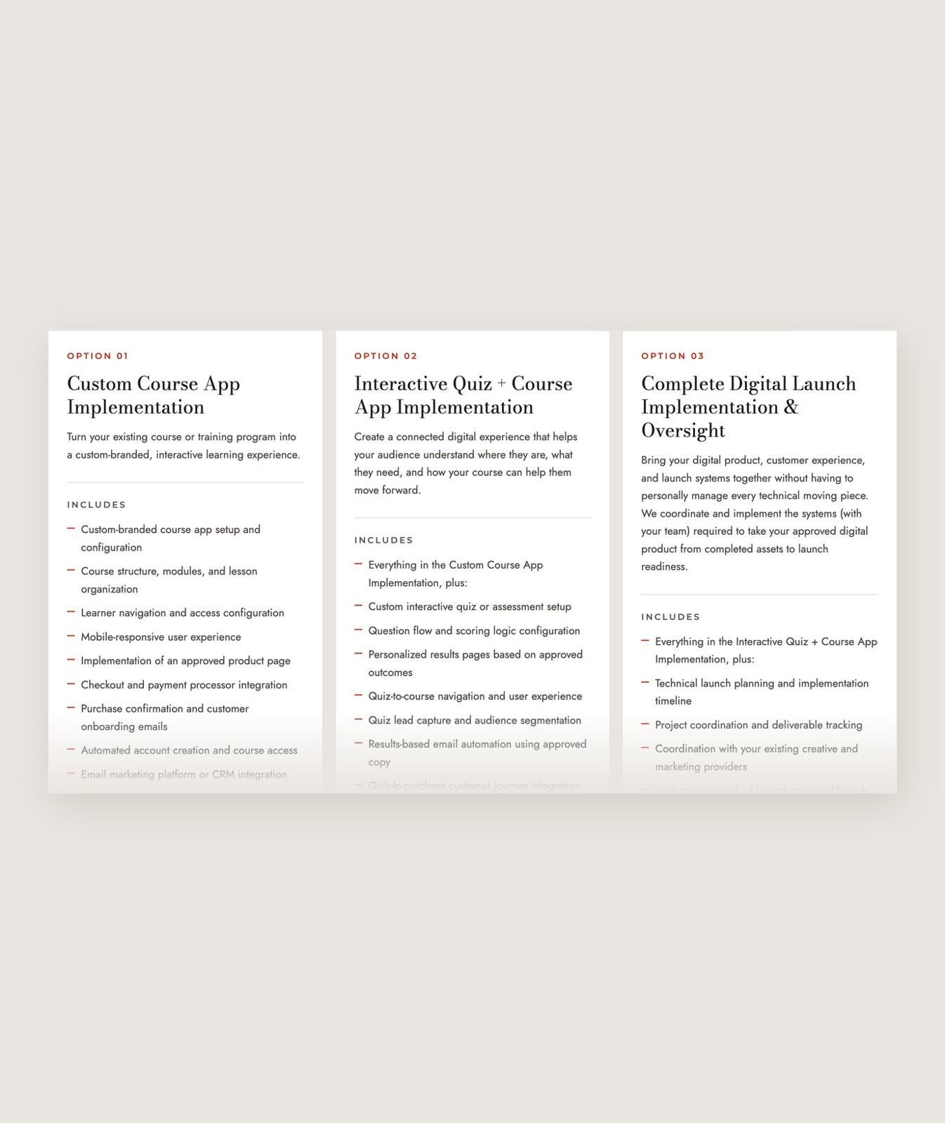Three implementation options with what each build includes