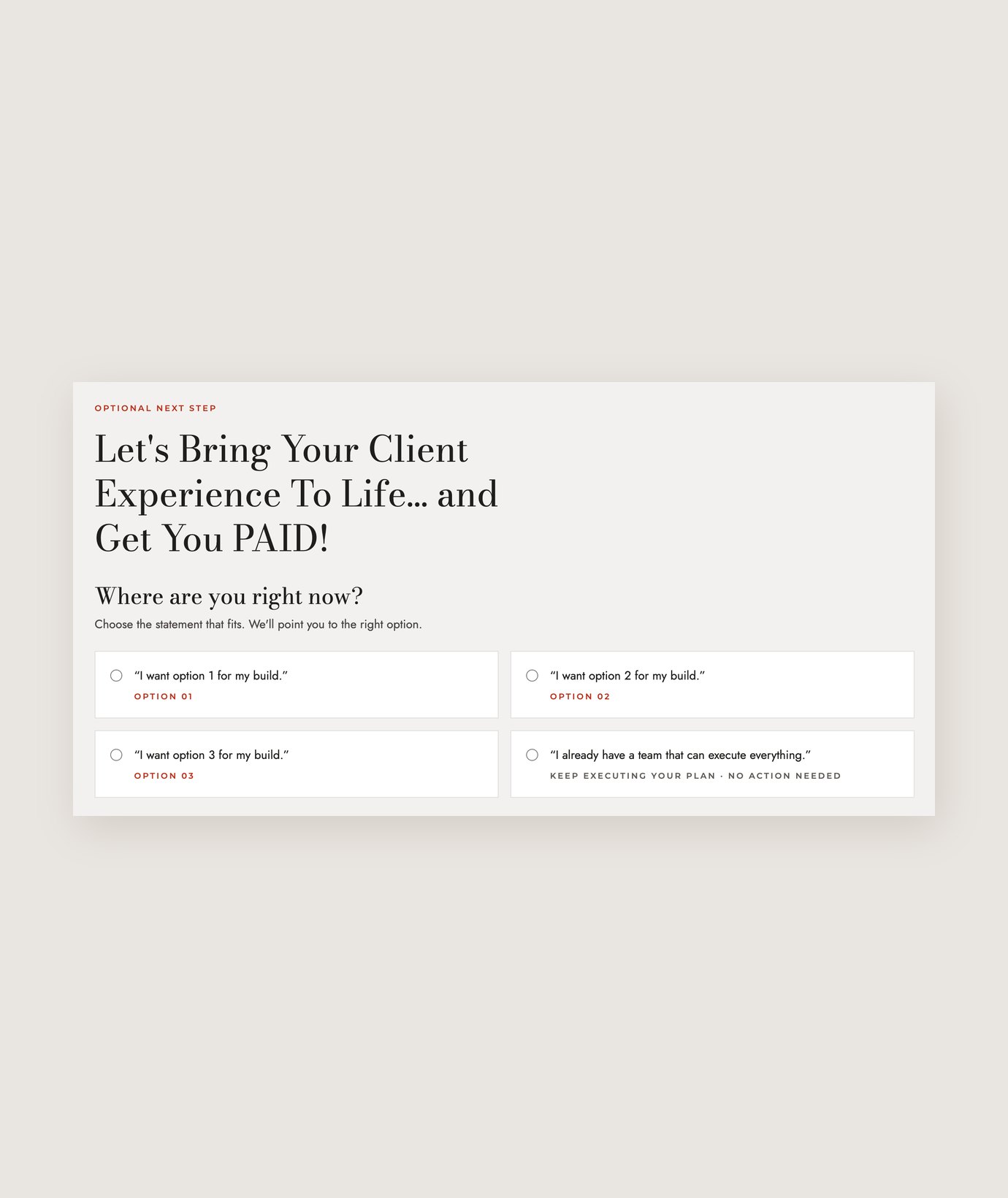 Optional next step page asking the client where they are right now, with build options to choose from